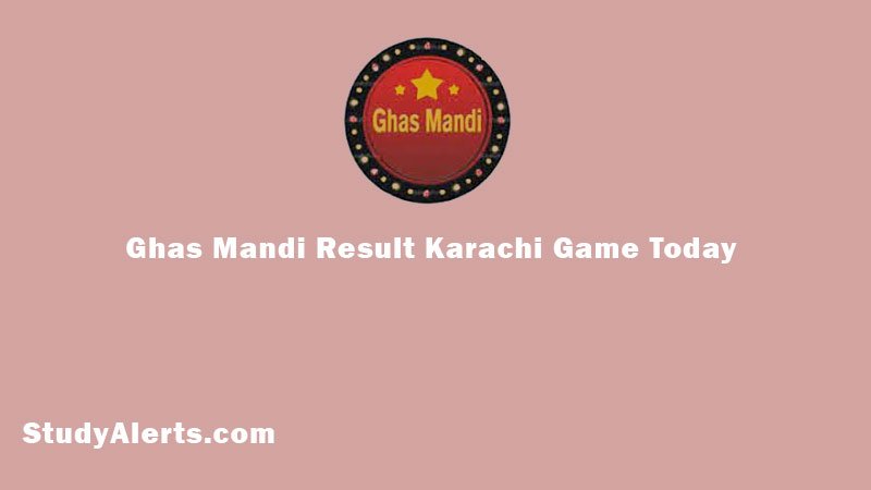 Ghas Mandi Result Karachi Game Today