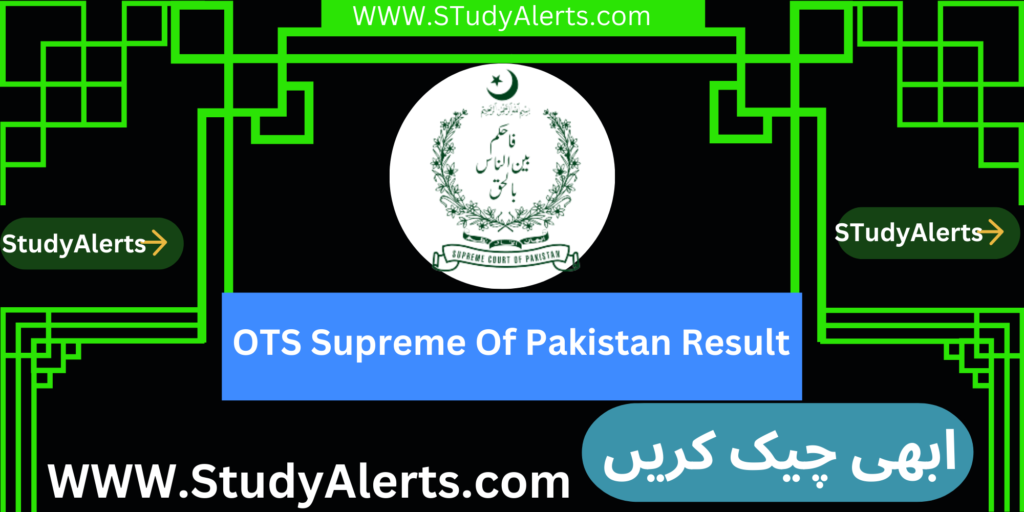 OTS Supreme Court of Pakistan Result