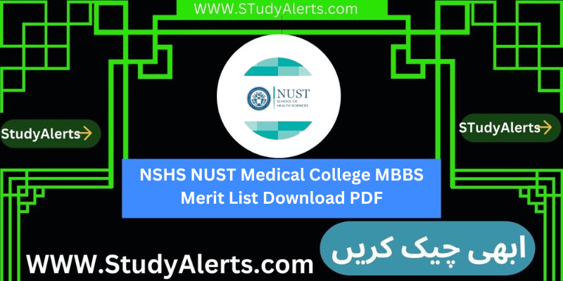 NSHS NUST Medical College MBBS Merit List Download PDF